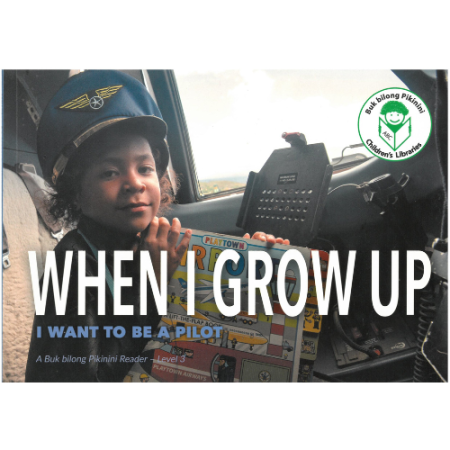 When I grow up I want to be a pilot